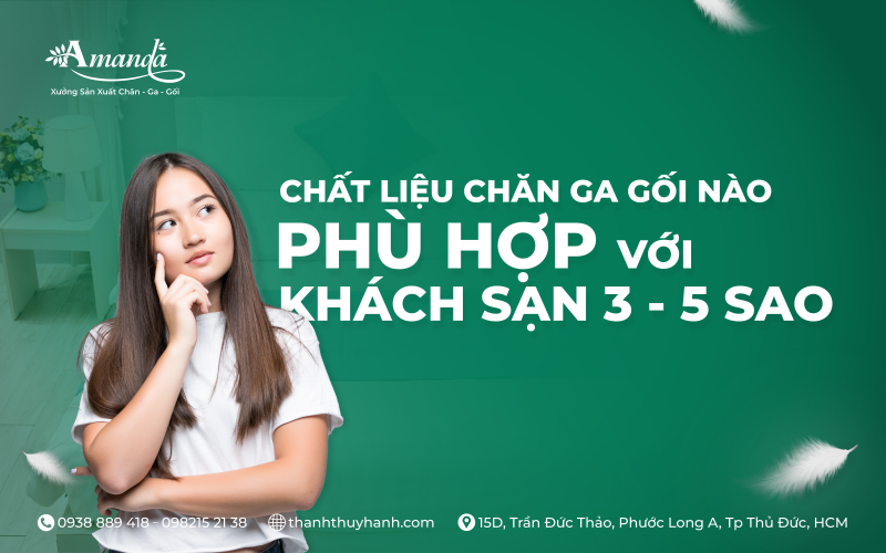 Chất liệu chăn ga gối nào phù hợp với khách sạn 3 – 5 sao?