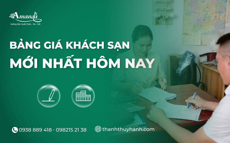 Bảng giá chăn ga gối khách sạn mới nhất hôm nay