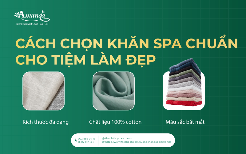 Cách chọn khăn spa chuẩn cho tiệm làm đẹp